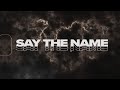 Consumed By Fire - Say The Name (Official Lyric Video)