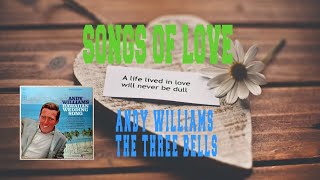 ANDY WILLIAMS - THE THREE BELLS