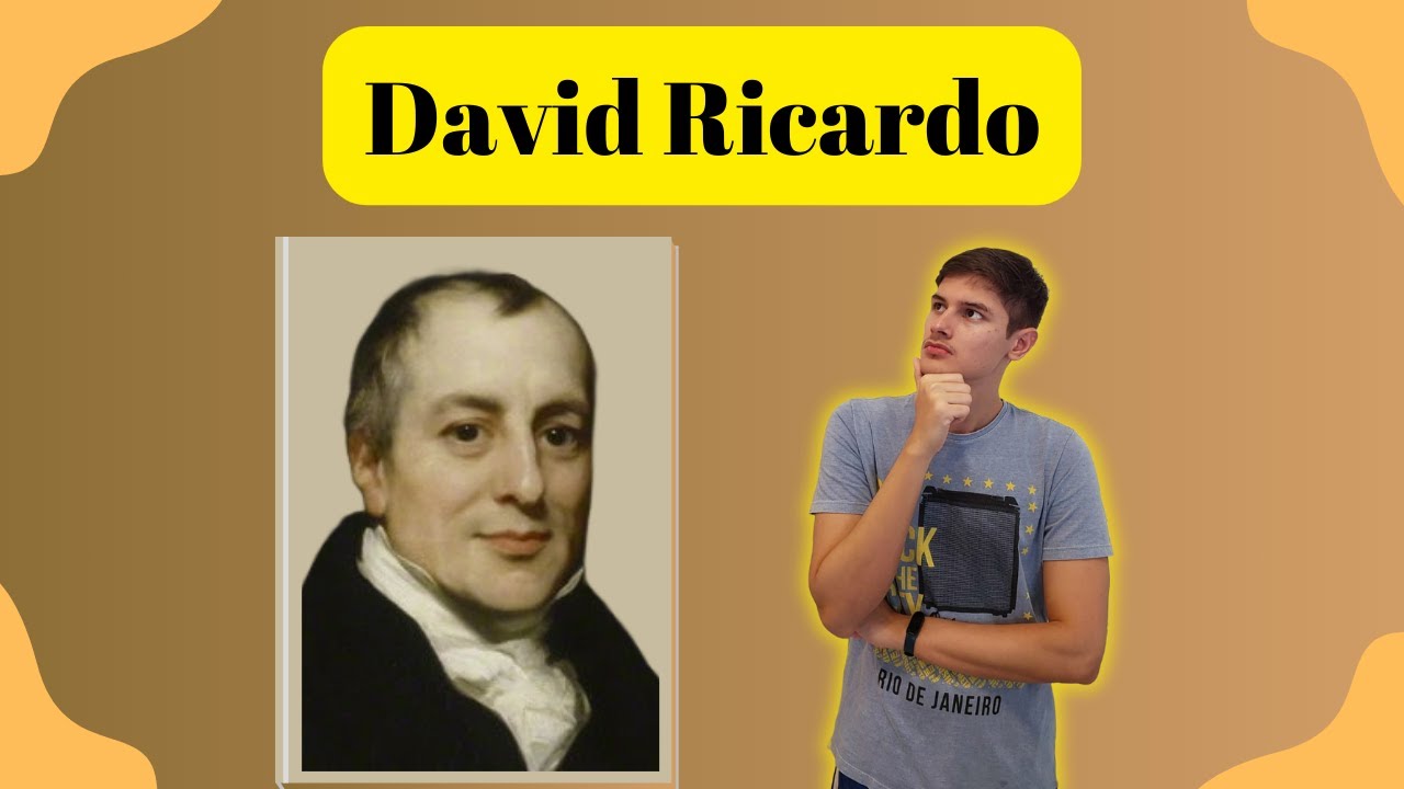 David Ricardo - Resumo Completo
