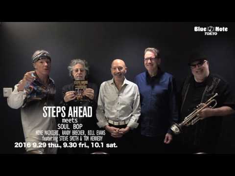STEPS AHEAD meets SOUL BOP@BLUE NOTE TOKYO (2016 9.29 thu., 9.30 fri., 10.1 sat.)