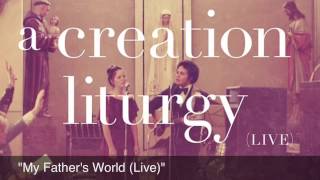 Gungor - My Father&#39;s World