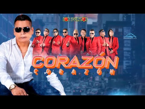 ♪ Los Puntos Del Amor - Corazón, Corazón ❤️ Cumbia Sureña Peruana