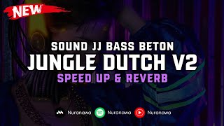 Download lagu Jungle Dutch V2 ( Speed Up & Reverb ) 🎧 mp3 Download lagu Jungle Dutch V2 ( Speed Up & Reverb ) 🎧 mp3
