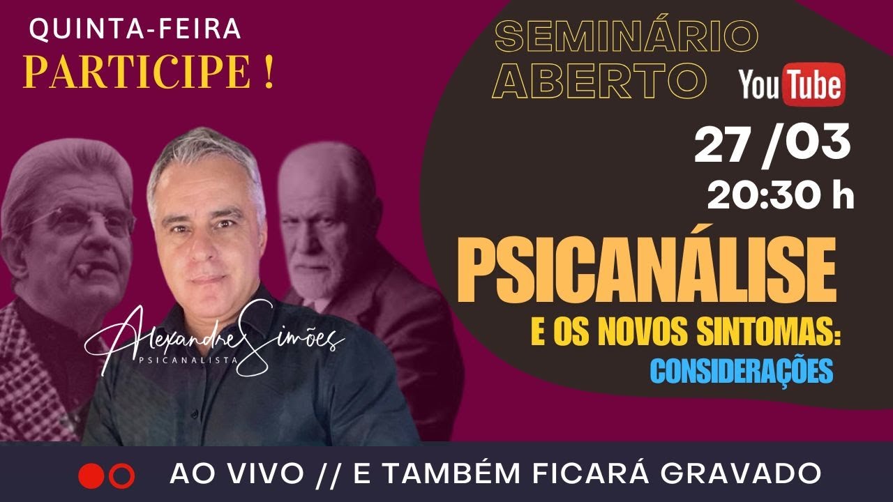 PSICANÁLISE E OS NOVOS SINTOMAS: considerações