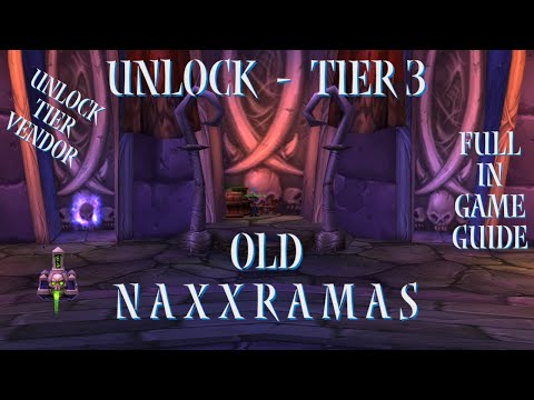 Unlocking old Naxxramas