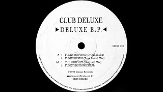 Club Deluxe - The Prophet 1993