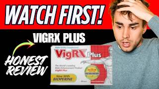 VigRX Plus Reviews - VigRX Plus Review - Does VigRX Plus Work? -Tired of Soreness? See How It Works!