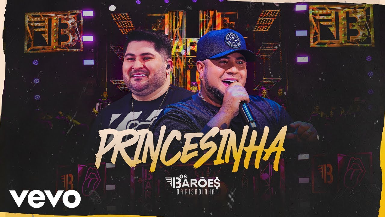 Os Barões da Pisadinha - Princesinha (Ao Vivo)