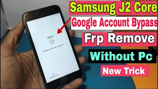 Samsung J2 Core FRP Bypass 2021 / ( SM_J260 ) Reset Google Account Bypass Without Pc | No bluetooth