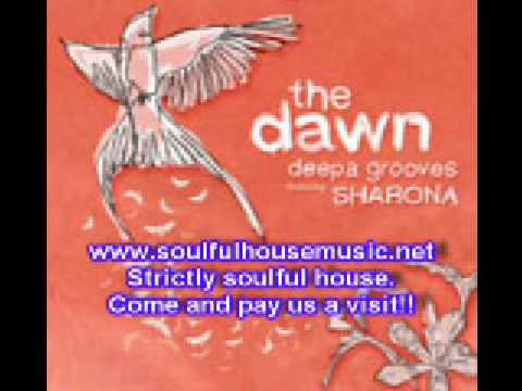 Deepa Grooves Feat  Sharona The Dawn (Main Mix)