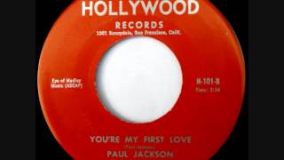 PAUL JACKSON - You're My First Love