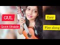 Gul , Anuv Jain Quick and easy ukulele tutorial and cover , play along .