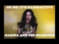 OH NO! IT'S RADIOACTIVE - Marina and the ...