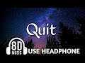 I Can't Quit You [ 8D Audio ] Ariana Grande | Cashmere Cat | Quit ft.| ASAL MUSIC