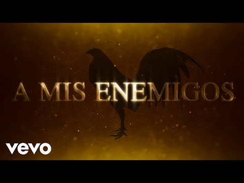 Valentín Elizalde - A Mis Enemigos (Lyric Video)