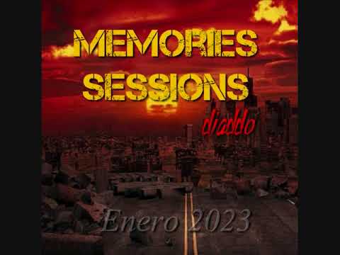 Memories Sessions Enero 2023 (By Dj addo)