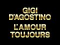 Gigi D'Agostino - L'Amour Toujours 