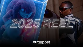 Outpost VFX 2025 Showreel