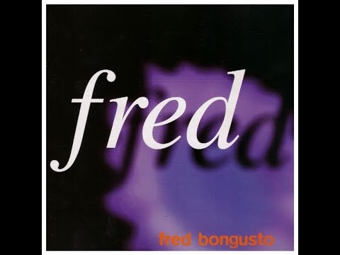 FRED BONGUSTO - Presi (Crazy)  1995