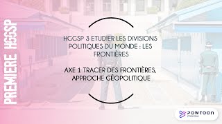 HGGSP PREMIERE  : TRACER DES FRONTIÈRES, APPROCHE GÉOPOLITIQUE