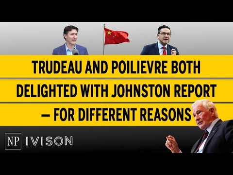 Trudeau And Poilievre Both Delighted With Johnston Report—For Different Reasons