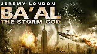 Ba'al The Storm God Full Movie | Disaster Movies | The Midnight Screening