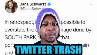 SOUTH PARK DAMAGED OUR CULTURE | Twitter Trash