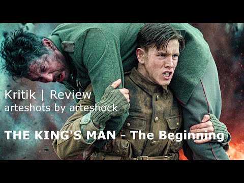 arteshot 138  - The King’s Man: The Beginning | Kritik/Review/Rezension