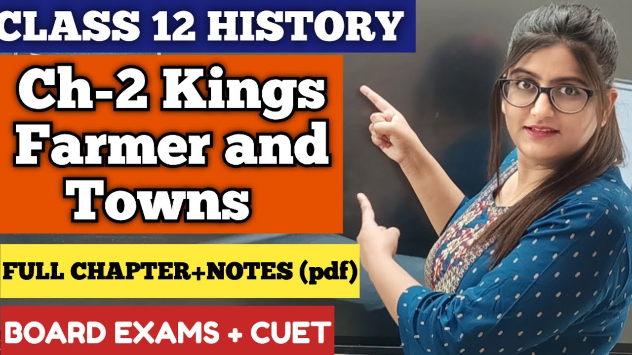 Kings Farmers And Towns Class 12