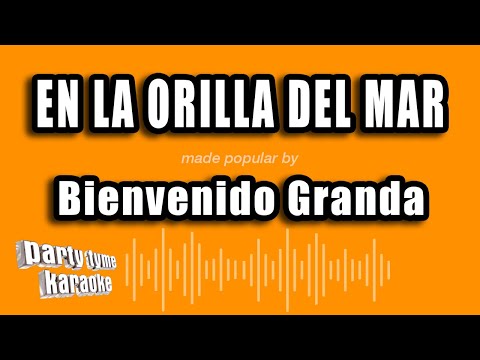 En La Orilla Del Mar - Bienvenido Granda