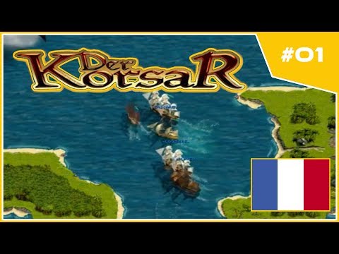 Let's Play Der Korsar (Frankreich) #01 - Auf in die Karibik