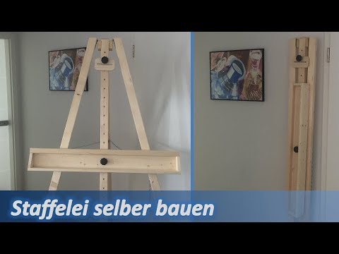 Staffelei selber bauen - how to make an easel