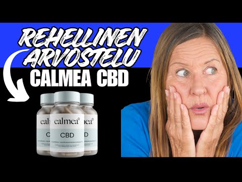 Calmea CBD Arvostelu – Ainesosat, Sivuvaikutukset ja Todelliset Tulokset