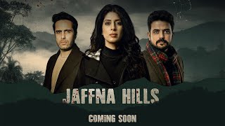Jaffna Hills | Official Teaser | New Hindi Web Series 2026 | Mystery Thriller | Kutingg
