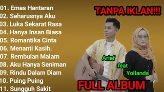 Download lagu ARIEF FEAT YOLLANDA FULL ALBUM EMAS HANTARAN  mp3