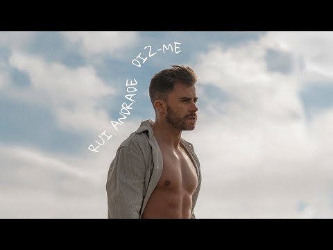 RUI ANDRADE - Diz-Me (Official Music Video)