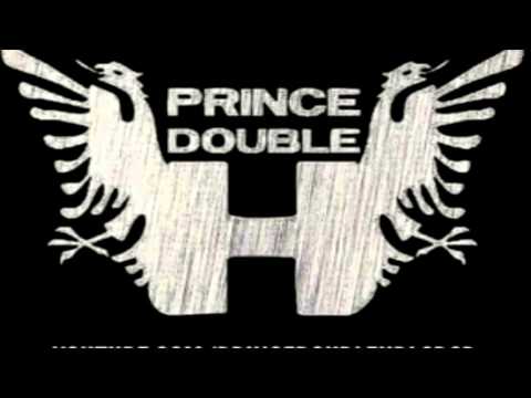 Prince Double H - Shqiptar ( Kaqakt e Ri)