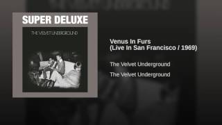 Venus In Furs (Live In San Francisco / 1969)