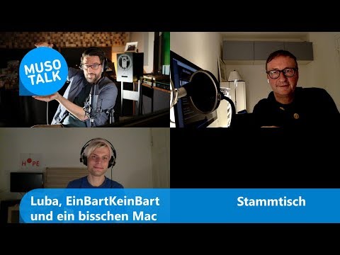 Luba, EinBartKeinBart und ein bisschen Mac - Stammtisch