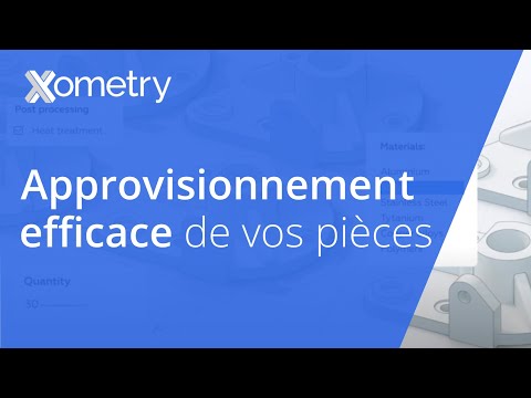 Xometry Europe — Fabrication à la demande | Usinage CNC, tôlerie, impression 3D