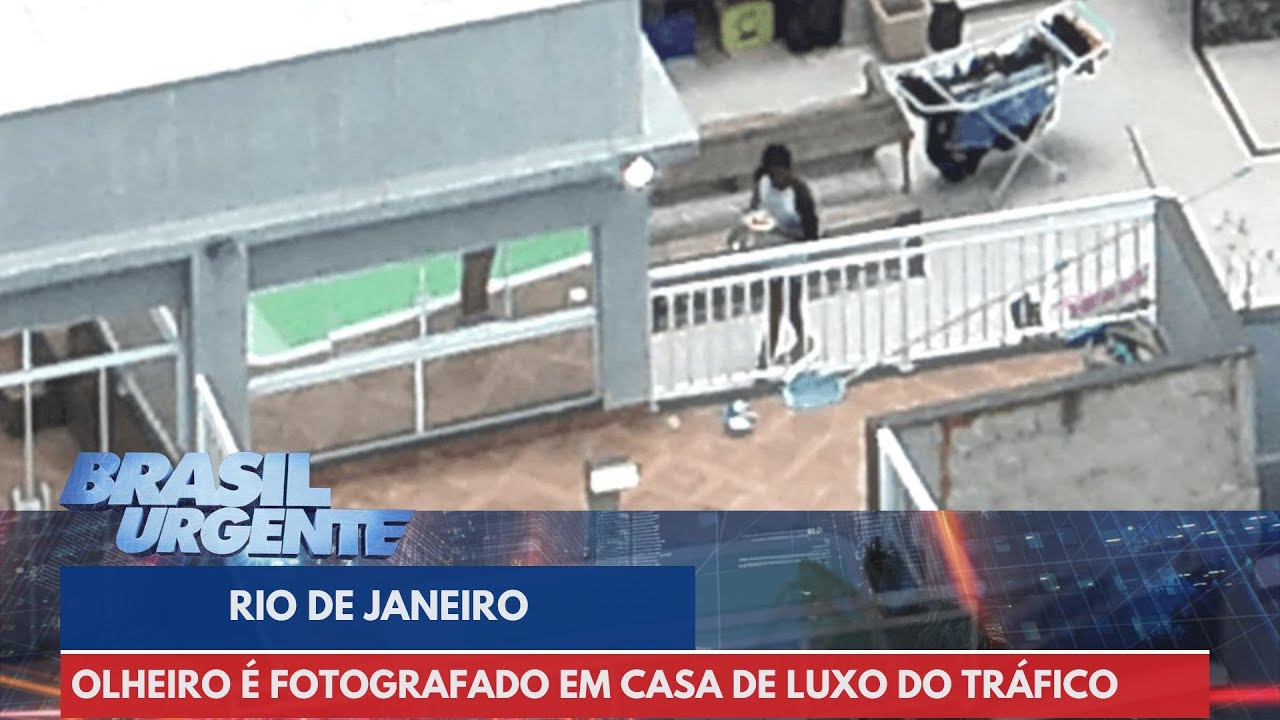 Delator do PCC: olheiro é fotografado em casa de luxo do tráfico no RJ | Brasil Urgente