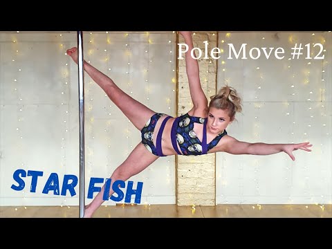 Pole Dance Tutorials Move 12 - Star Fish