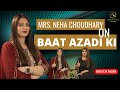 Neha Choudhary on Baat Azadi Ki || Her Modicare Success Story🔥🔥