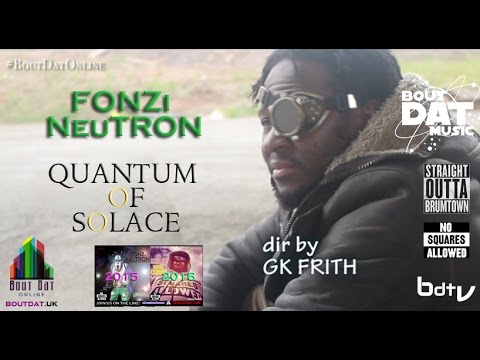 FONZi NeuTRON - Quantum Of Solace (Official Video)