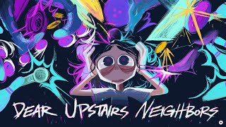“Dear Upstairs Neighbors” (Trailer)