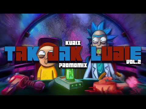 Tak Jak Lubie - Kubix [PROMOMIX V2]