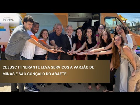 Cejusc Itinerante leva serviços a Varjão de Minas e São Gonçalo do Abaeté.