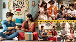 Raksha Bandhan Ai Photo Editing Prompt | Rakshabandhan Ai Photo Kaise Banaye | Ai Photo Editing