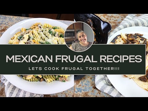 MEXICAN FRUGAL EASY RECIPES.