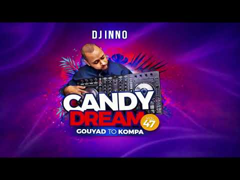 KOMPA GOUYAD MEMORIES | CANDY DREAM #47 | KOMPA GOUYAD | HAITIAN MUSIC | CANDY DREAM SERIE #47